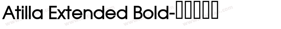 Atilla Extended Bold字体转换